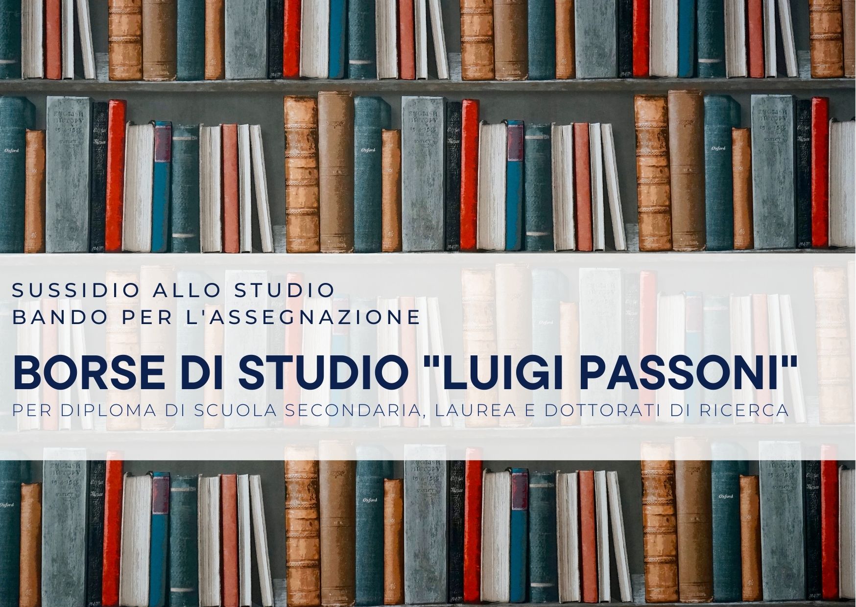 Bando per le borse di studio “Luigi Passoni” 2023